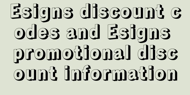 Esigns discount codes and Esigns promotional discount information