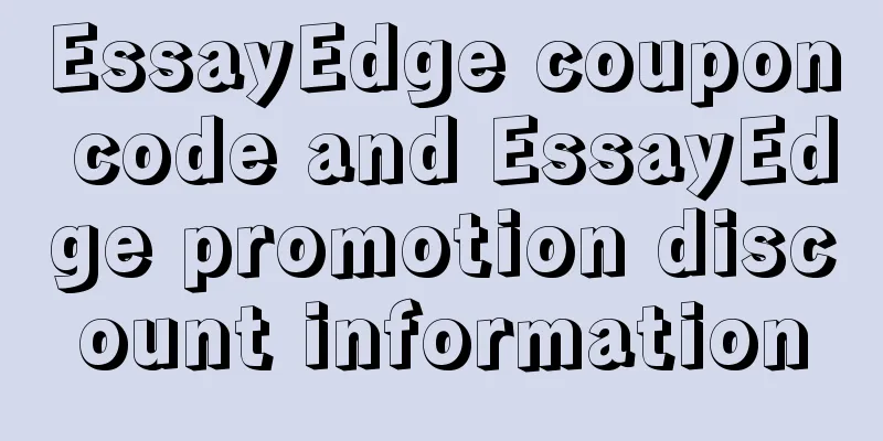 EssayEdge coupon code and EssayEdge promotion discount information