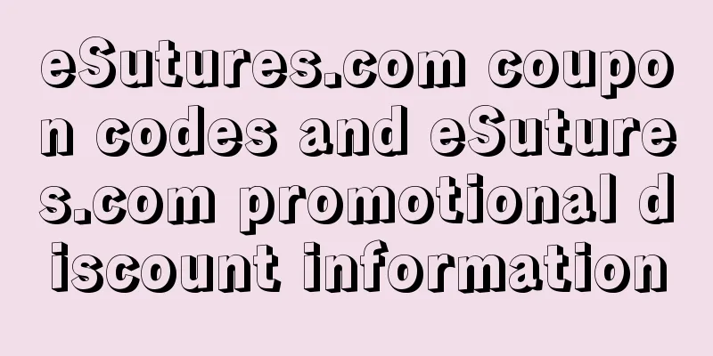 eSutures.com coupon codes and eSutures.com promotional discount information