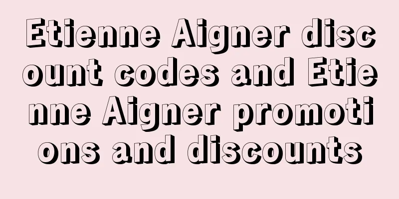 Etienne Aigner discount codes and Etienne Aigner promotions and discounts