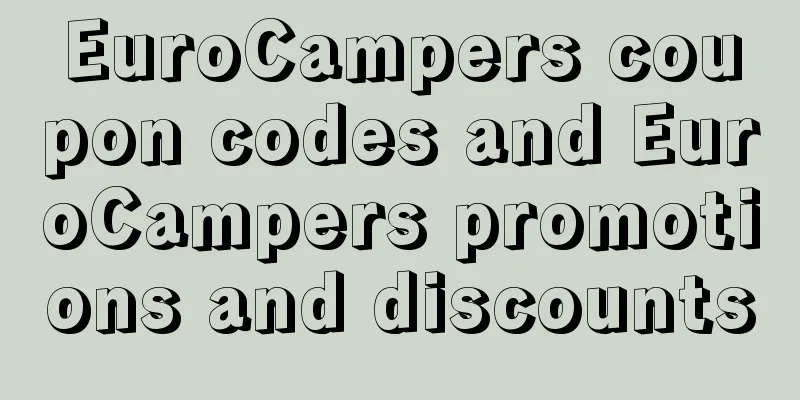 EuroCampers coupon codes and EuroCampers promotions and discounts