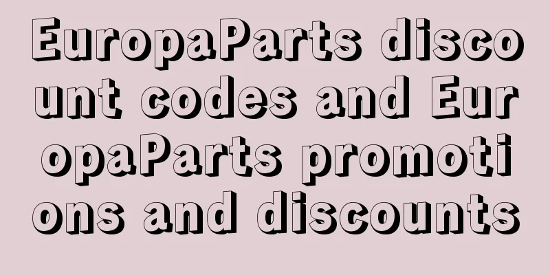 EuropaParts discount codes and EuropaParts promotions and discounts