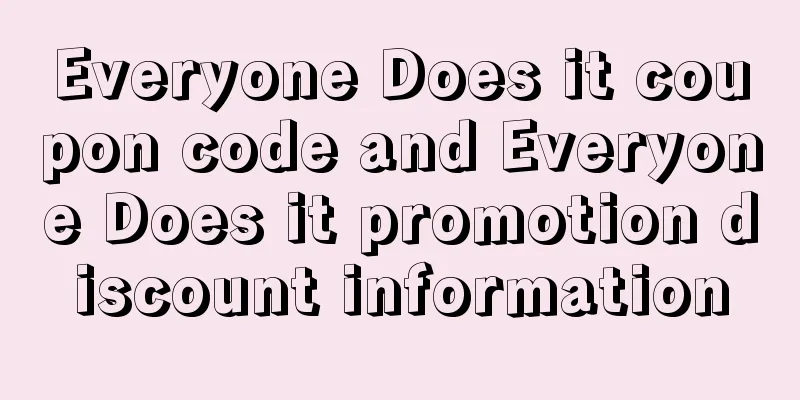 Everyone Does it coupon code and Everyone Does it promotion discount information