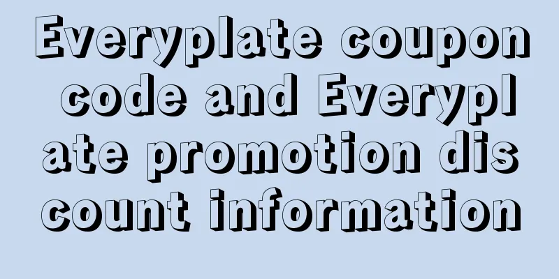 Everyplate coupon code and Everyplate promotion discount information