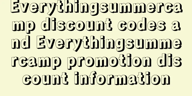Everythingsummercamp discount codes and Everythingsummercamp promotion discount information