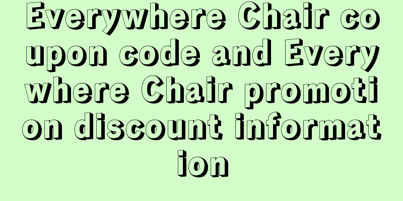 Everywhere Chair coupon code and Everywhere Chair promotion discount information