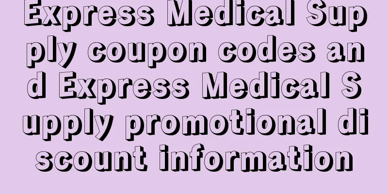 Express Medical Supply coupon codes and Express Medical Supply promotional discount information