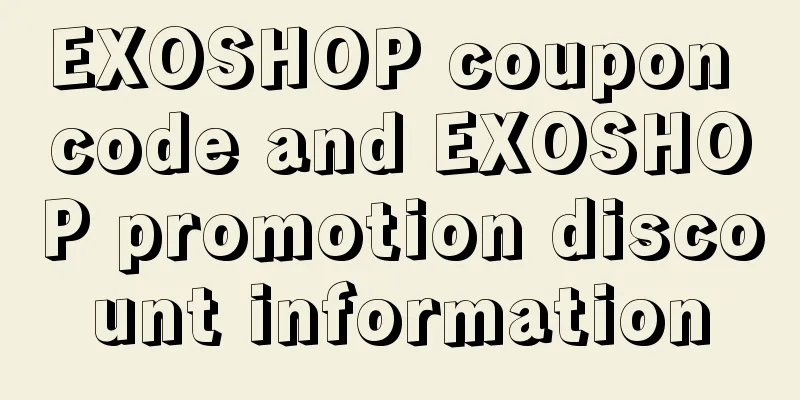 EXOSHOP coupon code and EXOSHOP promotion discount information