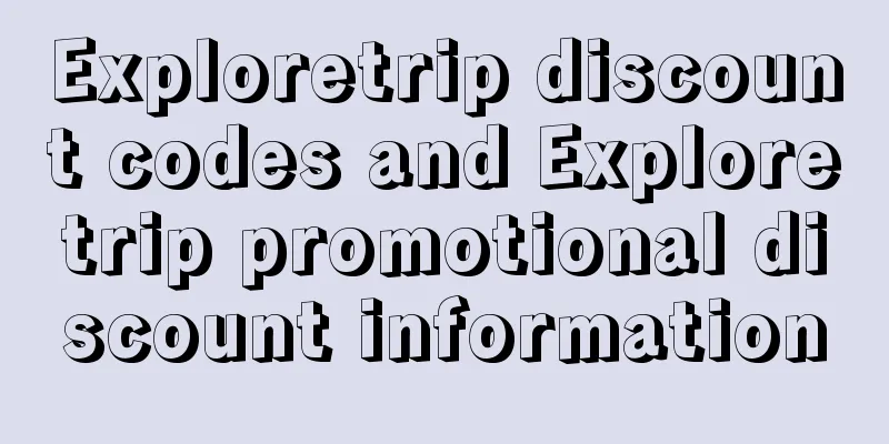 Exploretrip discount codes and Exploretrip promotional discount information