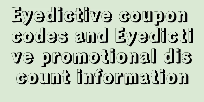 Eyedictive coupon codes and Eyedictive promotional discount information