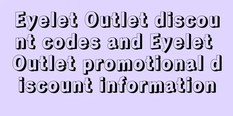 Eyelet Outlet discount codes and Eyelet Outlet promotional discount information