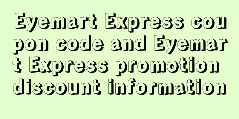 Eyemart Express coupon code and Eyemart Express promotion discount information