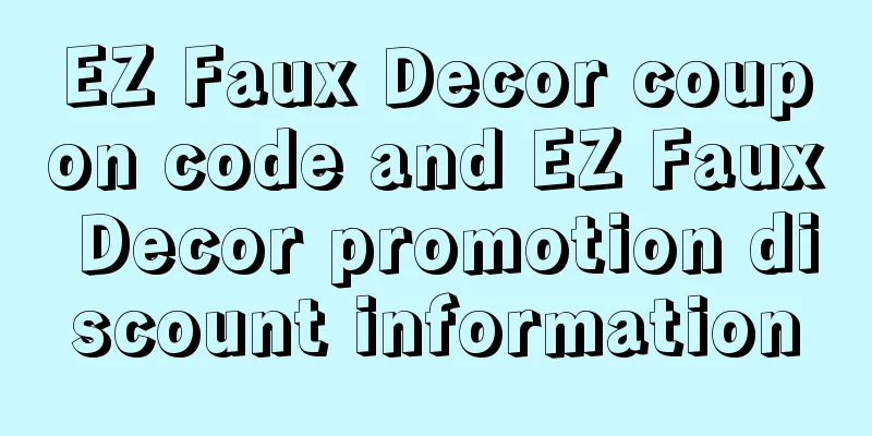 EZ Faux Decor coupon code and EZ Faux Decor promotion discount information