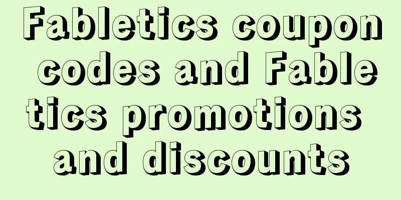 Fabletics coupon codes and Fabletics promotions and discounts