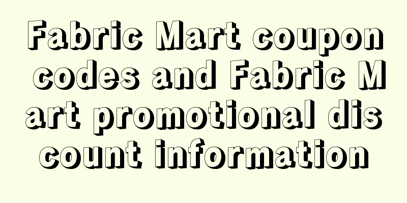Fabric Mart coupon codes and Fabric Mart promotional discount information