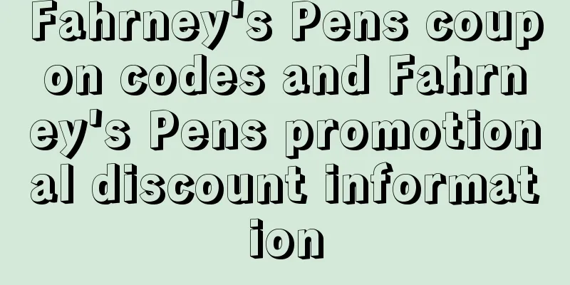 Fahrney's Pens coupon codes and Fahrney's Pens promotional discount information