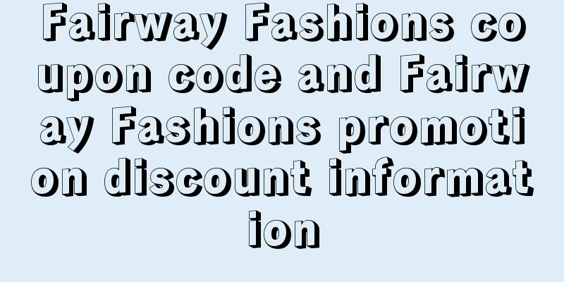 Fairway Fashions coupon code and Fairway Fashions promotion discount information