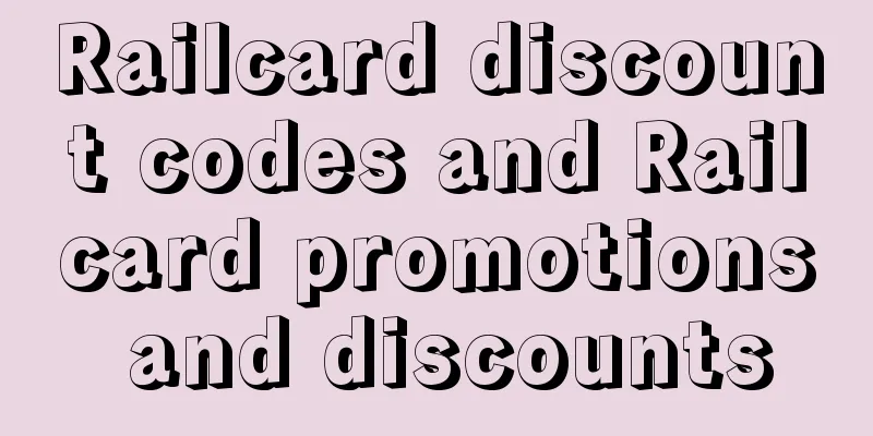 Railcard discount codes and Railcard promotions and discounts