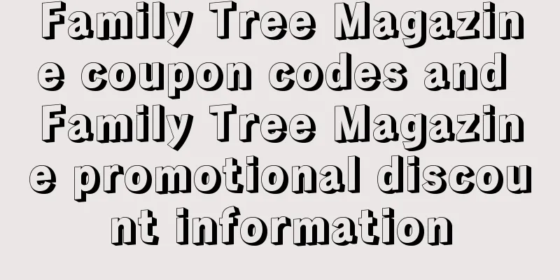 Family Tree Magazine coupon codes and Family Tree Magazine promotional discount information