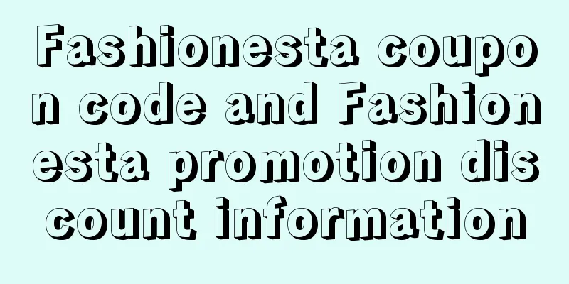 Fashionesta coupon code and Fashionesta promotion discount information