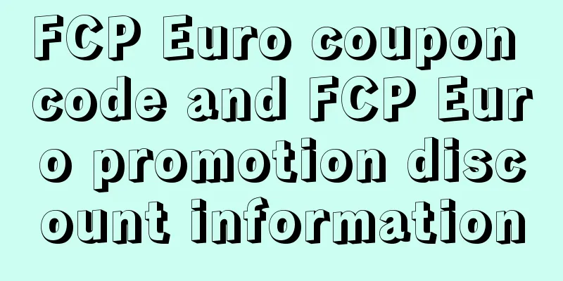 FCP Euro coupon code and FCP Euro promotion discount information