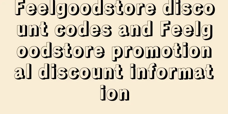 Feelgoodstore discount codes and Feelgoodstore promotional discount information