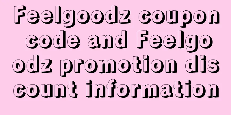Feelgoodz coupon code and Feelgoodz promotion discount information