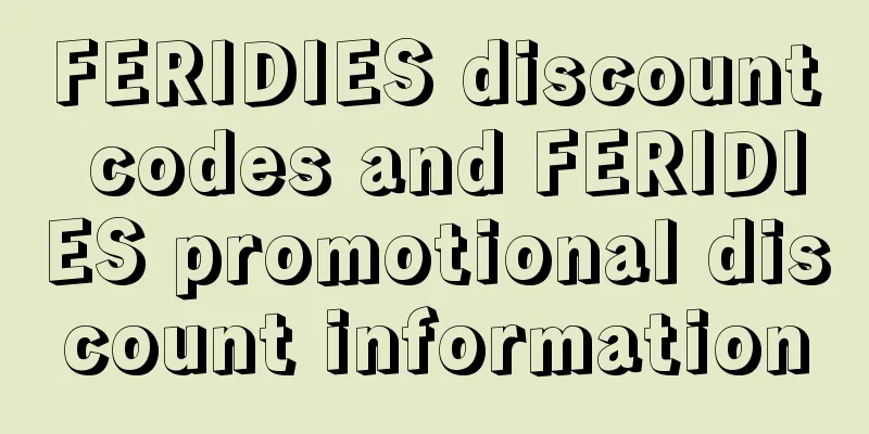 FERIDIES discount codes and FERIDIES promotional discount information