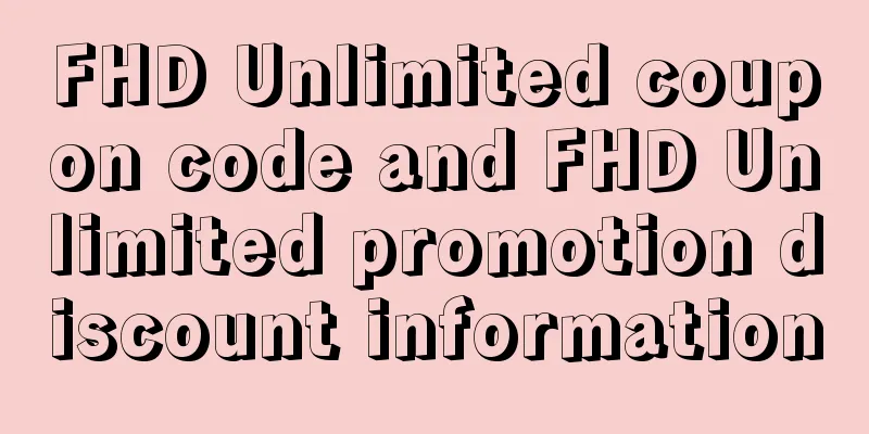 FHD Unlimited coupon code and FHD Unlimited promotion discount information
