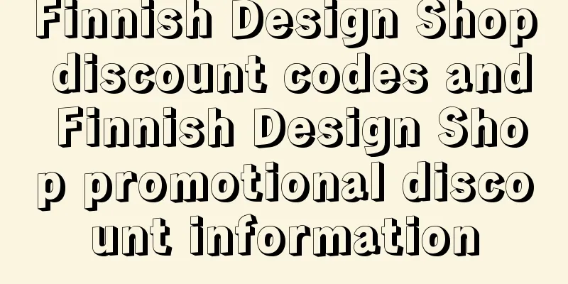 Finnish Design Shop discount codes and Finnish Design Shop promotional discount information