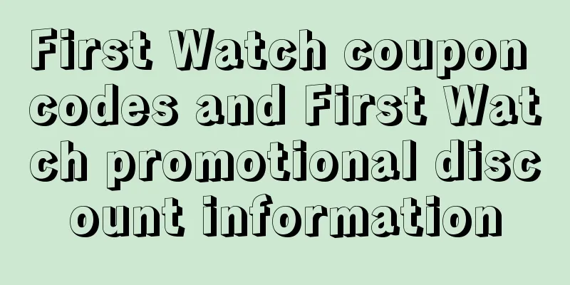 First Watch coupon codes and First Watch promotional discount information