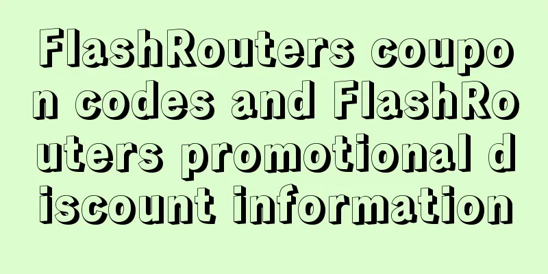 FlashRouters coupon codes and FlashRouters promotional discount information
