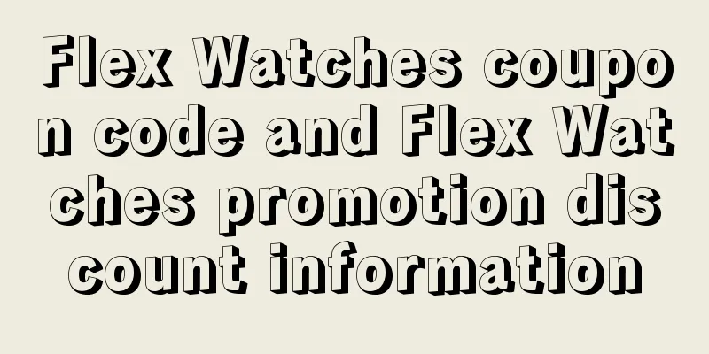 Flex Watches coupon code and Flex Watches promotion discount information