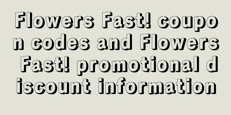 Flowers Fast! coupon codes and Flowers Fast! promotional discount information