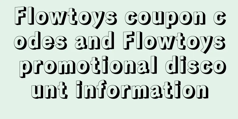 Flowtoys coupon codes and Flowtoys promotional discount information