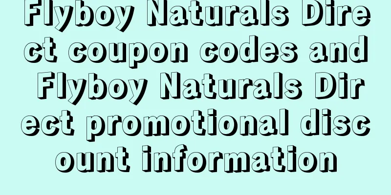 Flyboy Naturals Direct coupon codes and Flyboy Naturals Direct promotional discount information