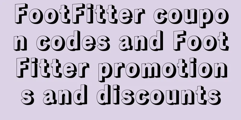 FootFitter coupon codes and FootFitter promotions and discounts