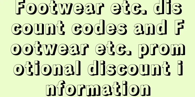 Footwear etc. discount codes and Footwear etc. promotional discount information