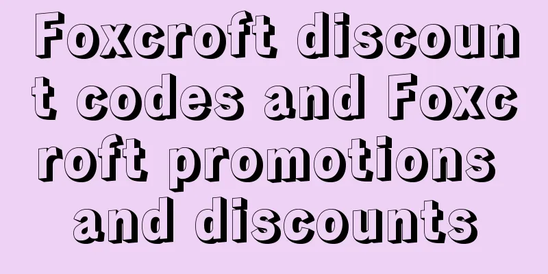 Foxcroft discount codes and Foxcroft promotions and discounts