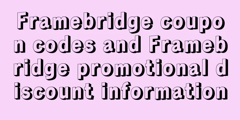 Framebridge coupon codes and Framebridge promotional discount information