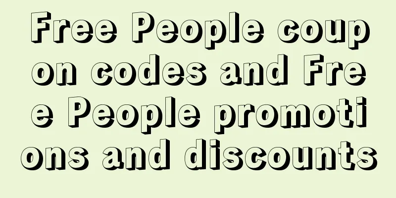 Free People coupon codes and Free People promotions and discounts