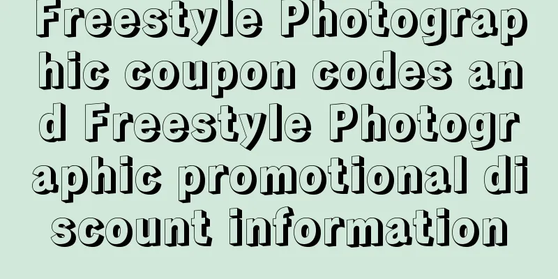 Freestyle Photographic coupon codes and Freestyle Photographic promotional discount information