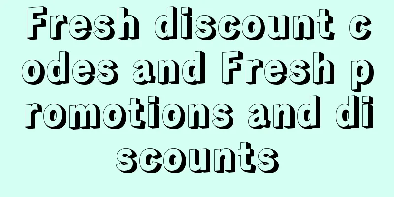 Fresh discount codes and Fresh promotions and discounts