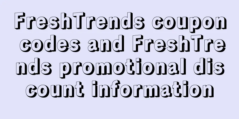 FreshTrends coupon codes and FreshTrends promotional discount information