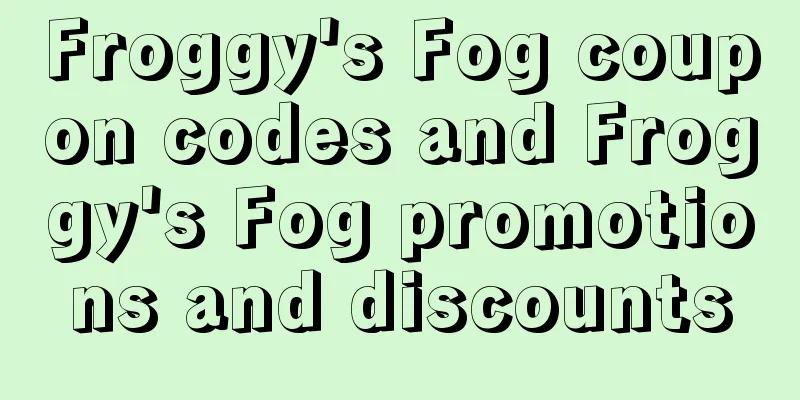 Froggy's Fog coupon codes and Froggy's Fog promotions and discounts