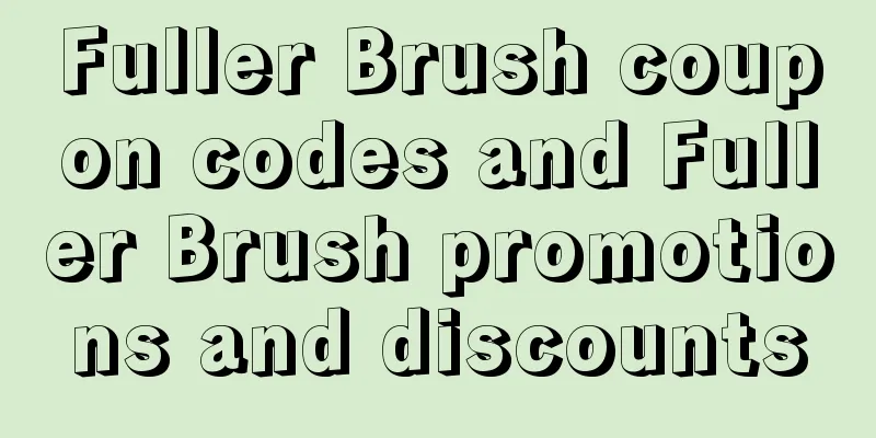 Fuller Brush coupon codes and Fuller Brush promotions and discounts
