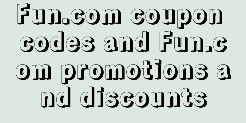 Fun.com coupon codes and Fun.com promotions and discounts