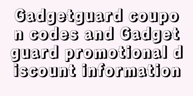 Gadgetguard coupon codes and Gadgetguard promotional discount information