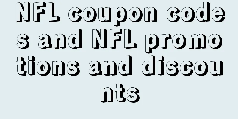 NFL coupon codes and NFL promotions and discounts
