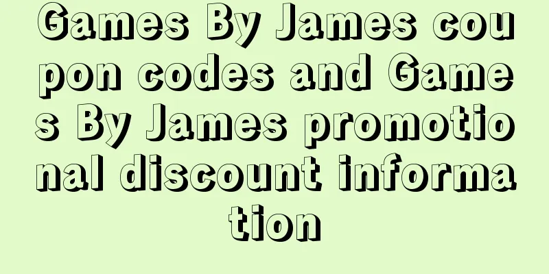 Games By James coupon codes and Games By James promotional discount information